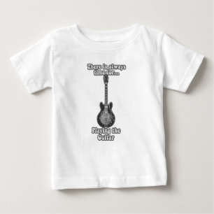 Det finns alltid tid att spela gitarren. B&W T Shirt