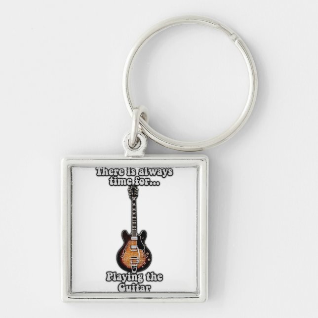 Det finns alltid tid att spela gitarren. fyrkantig silverfärgad nyckelring (Framsidan)