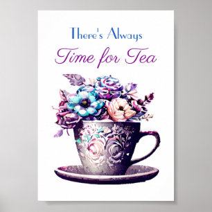 Det finns alltid tid för Tea Poster