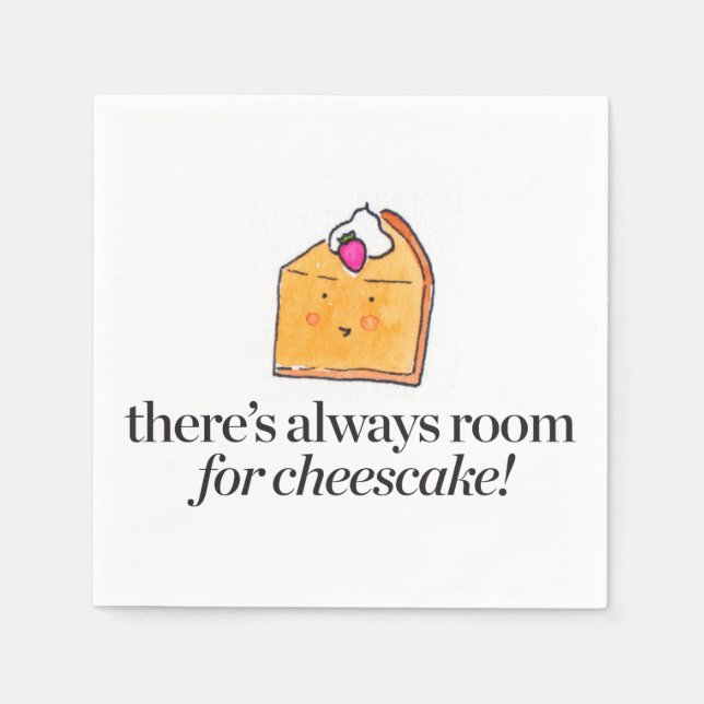 Det finns alltid utrymme för Cheesecake Pappersservett (Framsidan)