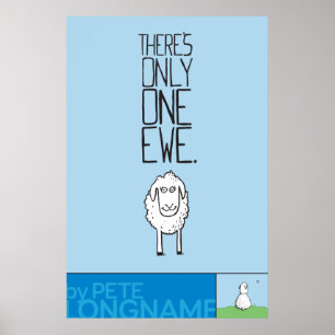 Det finns bara en Ewe™ Poster