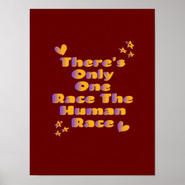 Det finns bara en Tävling, Human Tävling Anti-Raci Poster