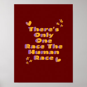 Det finns bara en Tävling, Human Tävling Anti-Raci Poster