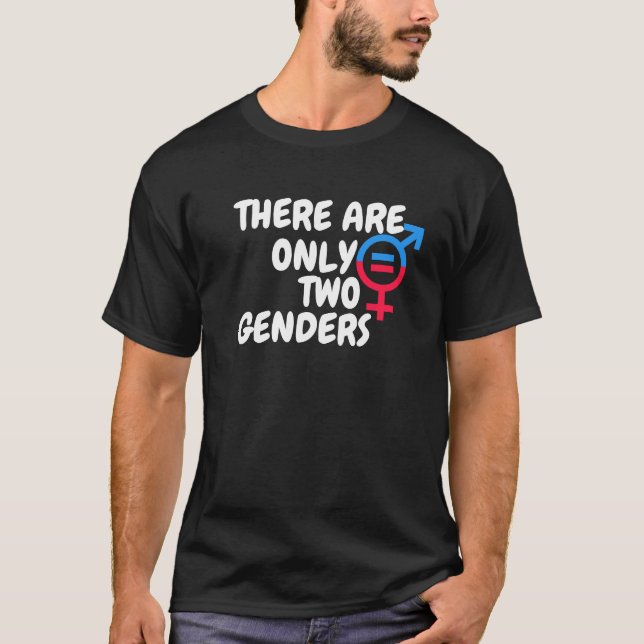 Det finns bara två gender T-Shirt (Framsida)