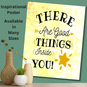 Det finns Bra Sak inuti dig, Motivate Inspire Poster