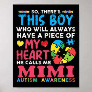Det finns den här pojken han kallar mig Mimi Autis Poster