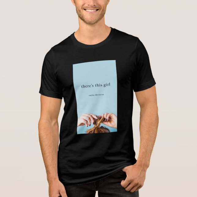 Det finns den här tjejen T-shirt  (Framsida)