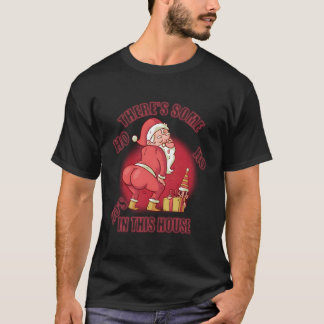 Det finns en del Ho här i huset F T Shirt