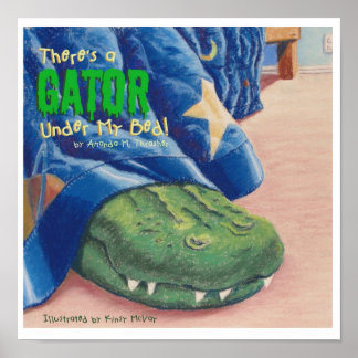 Det finns en Gator under min bed! Poster
