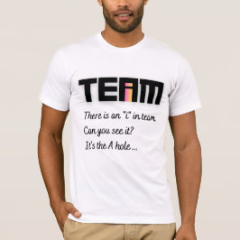 Det finns en jag i teamet som är roligt t shirt