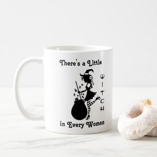 DET FINNS EN LITEN VITCH I VARJE KVINNA KAFFEMUGG