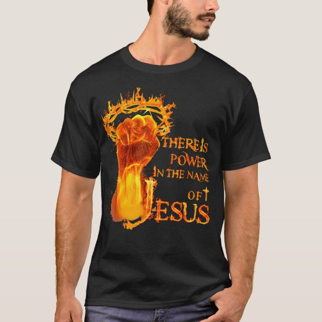 Det finns en makt i Namn i Jesus Christian T Shirt (Framsida)