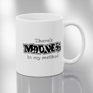Det Finns En Metod I Min Galenskap - Roligt Kaffemugg