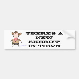 Det finns en ny sheriff i Town Bildekal