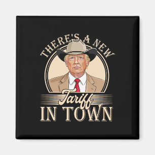 Det finns en ny taxa i Town Funny Trump-politik Magnet