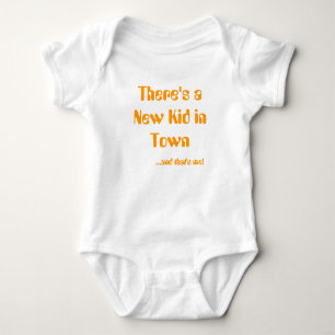 Det finns en ny unge i Town,…, och det är mig! Tee Shirt
