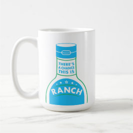 Det finns en riskera som denna är ranch rolig | kaffemugg