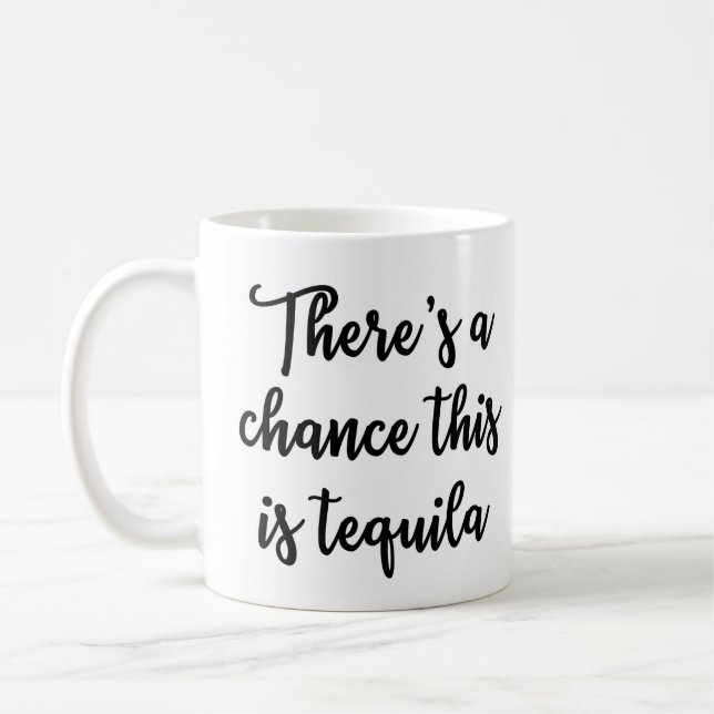 Det finns en riskera som denna är tequilamuggen kaffemugg (Vänster)
