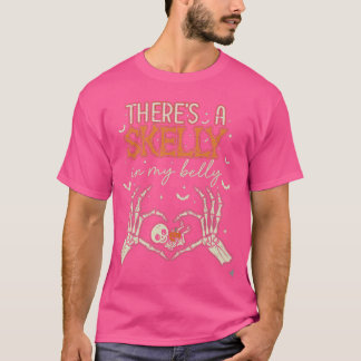 Det finns en Skelly i min mage Rolig Halloween Gra T Shirt
