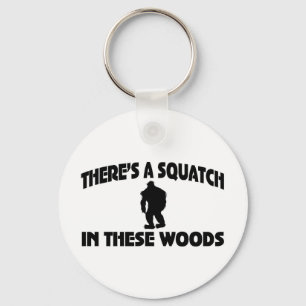 Det finns en Squatch i dessa skogen Nyckelring