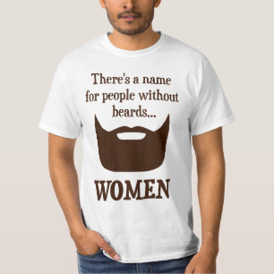 Det finns ett namn för folk utan skägg…, KVINN T-shirt