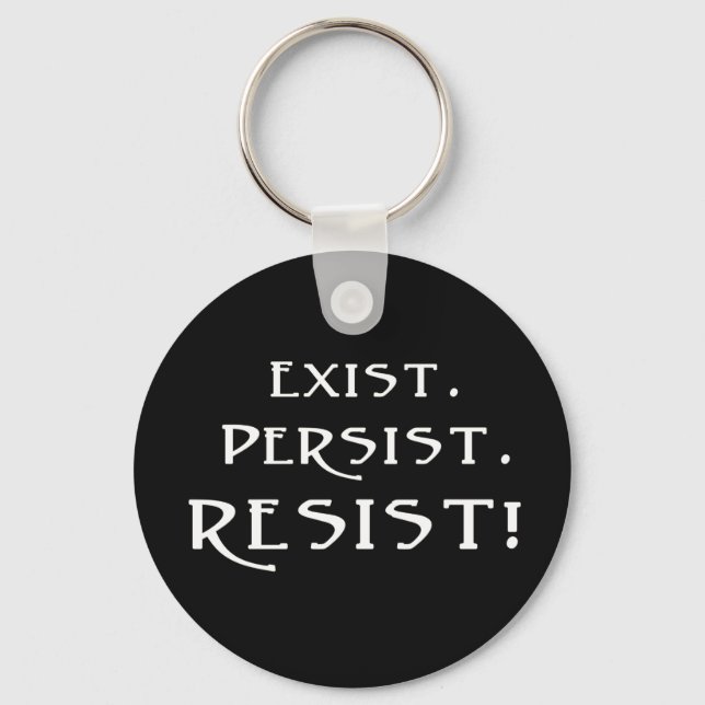 Det finns. Fortsätt. Stanna! Nyckelring (Framsida)