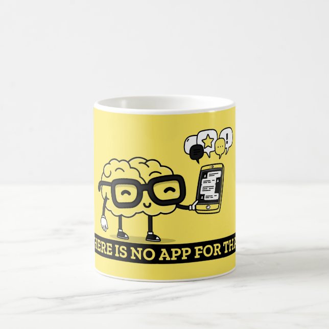 Det finns ingen app för hjärnan kaffemugg (Center)