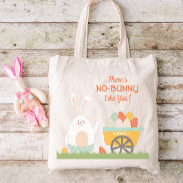 Det finns ingen bunny som du Personlig Påsk Tygkasse
