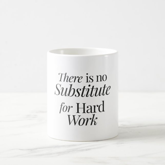 Det finns ingen ersättning för hårt arbete kaffemugg (Center)