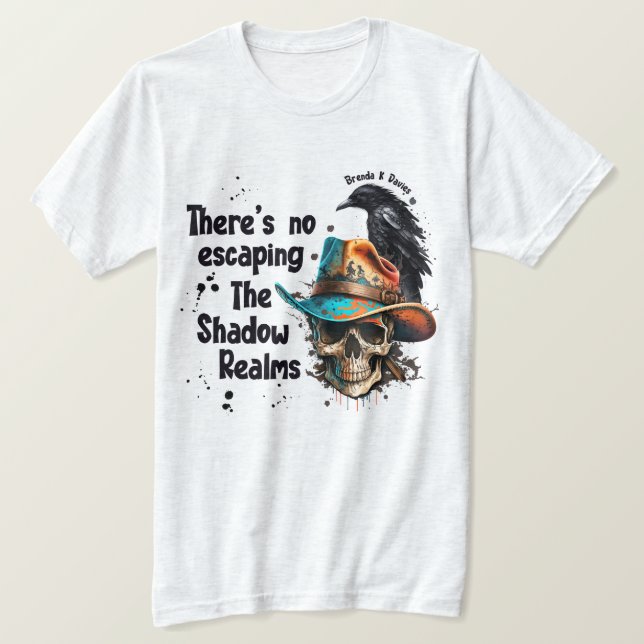 Det finns ingen Escaping Brenda K Davies Shadow Re T Shirt (Design framsida)