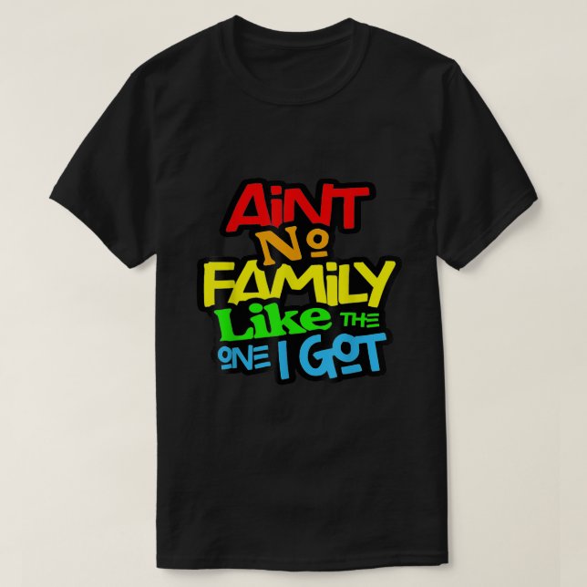 Det finns ingen familj som den jag Har familjen Äl T Shirt (Design framsida)