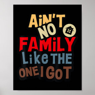 Det Finns Ingen Familj Som Den Jag Har Rolig Famil Poster