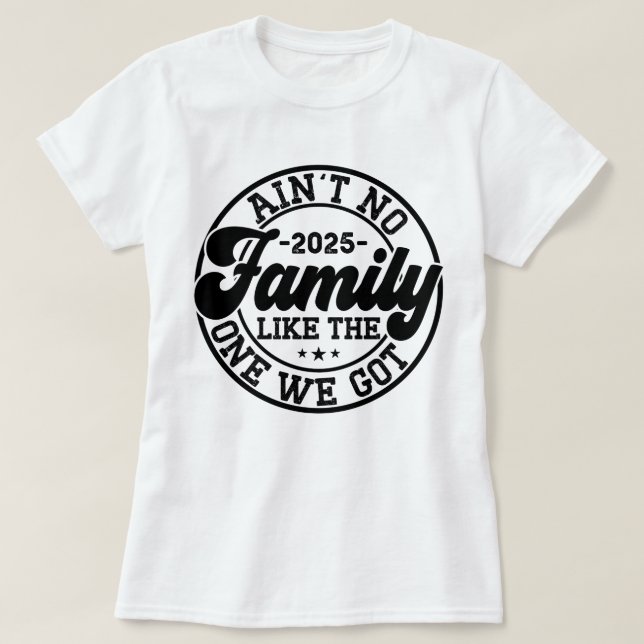 Det finns ingen familj som den vi Har 2025 Reunion T Shirt (Design framsida)
