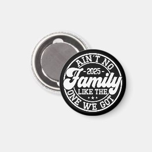 Det finns ingen familj som Humor Roligt Födelsedag Magnet