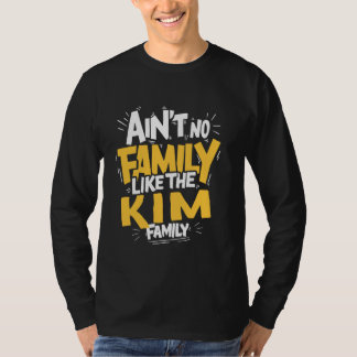 Det finns ingen familj som KIM Familjeåterförening T Shirt