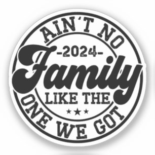Det finns ingen familj som vi Har 2024 Reunion Klistermärken
