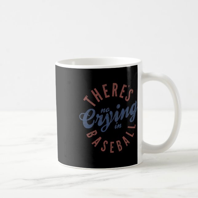 Det finns ingen Gråt i baseball Funny Game Day Bas Kaffemugg (Höger)