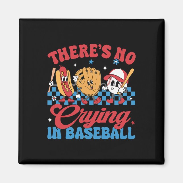 Det finns ingen Gråt i baseball Funny Game Day Bas Magnet (Framsidan)