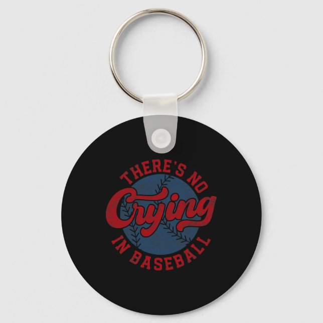 Det finns ingen Gråt i baseball Funny Game Day Bas Nyckelring (Framsida)