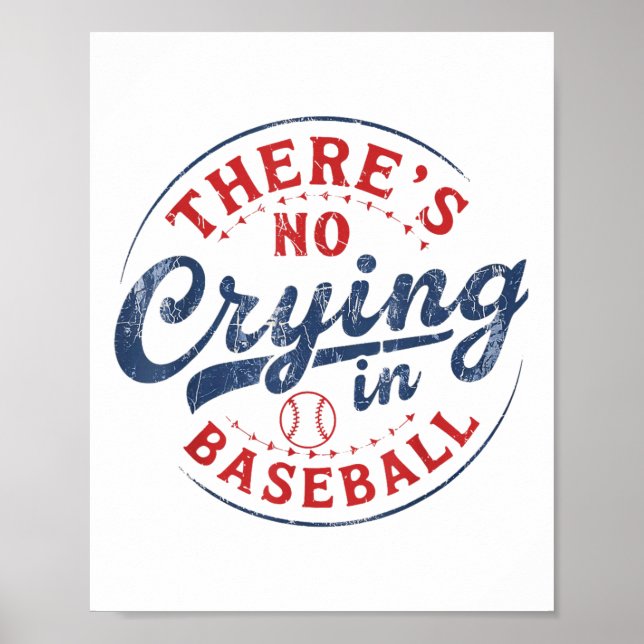 Det finns ingen Gråt i baseball Funny Game Day Bas Poster (Framsidan)