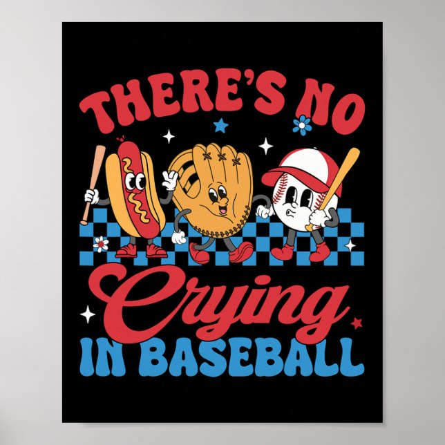 Det finns ingen Gråt i baseball Funny Game Day Bas Poster (Framsidan)