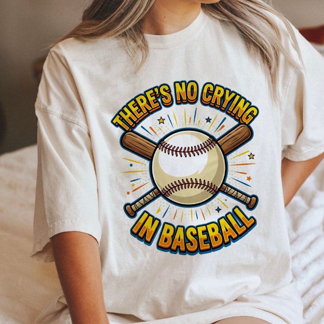 Det Finns Ingen Gråt I Baseboll Citat T Shirt (Skapare uppladdad)