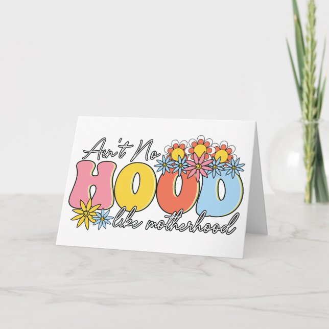 Det finns ingen Huva som Moderskap Funny Mors dag Helgkort (Framsida)