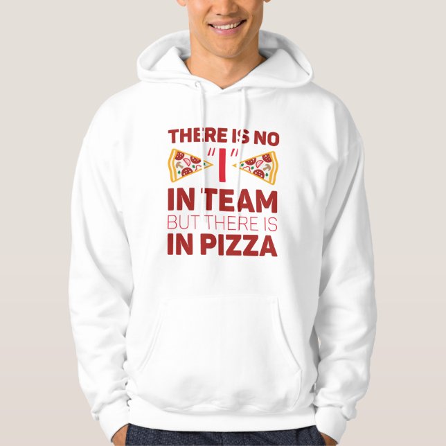 Det finns ingen i teamet, men det finns i Pizza Hoodie (Framsida)