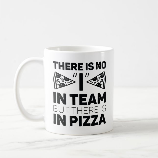 Det finns ingen i teamet, men det finns i Pizza Kaffemugg (Vänster)
