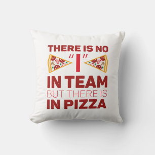 Det finns ingen i teamet, men det finns i Pizza Kudde