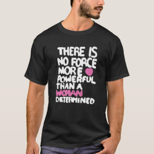 Det finns ingen kraft som är kraftfullare än en kv t shirt