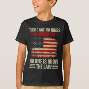 Det finns ingen Kung i Amerika, ingen är över T Shirt