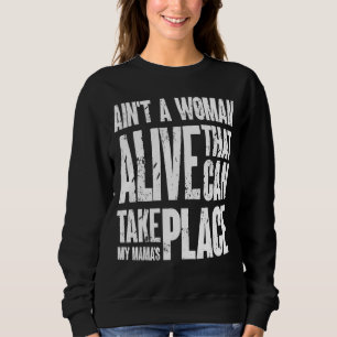 Det finns ingen kvinna som kan ta min Mamma Ställe T Shirt