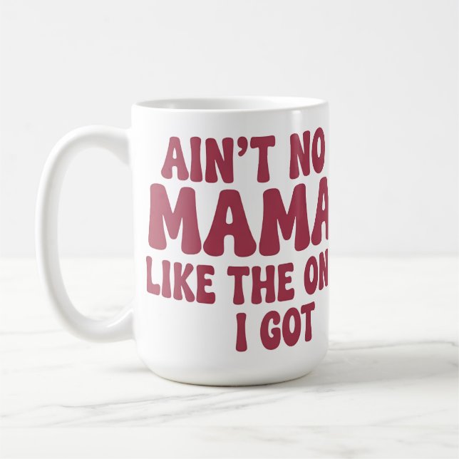 Det finns ingen mamma som den jag har. kaffemugg (Vänster)